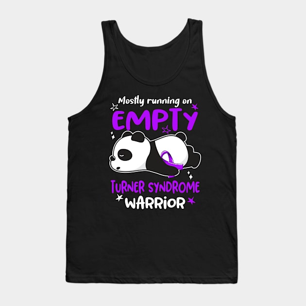 Mostly Running On Empty Turner Syndrome Warrior Tank Top by ThePassion99